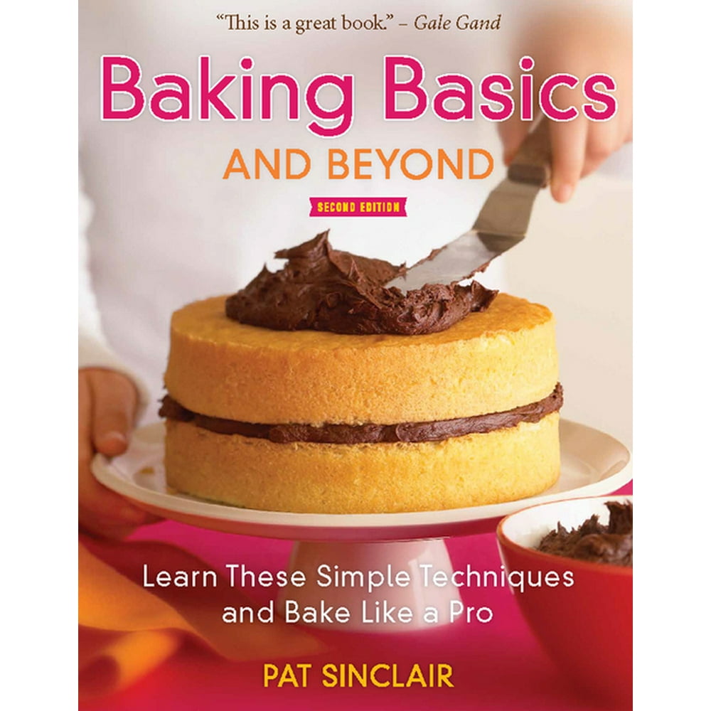 baking-basics-and-beyond-learn-these-simple-techniques-and-bake-like