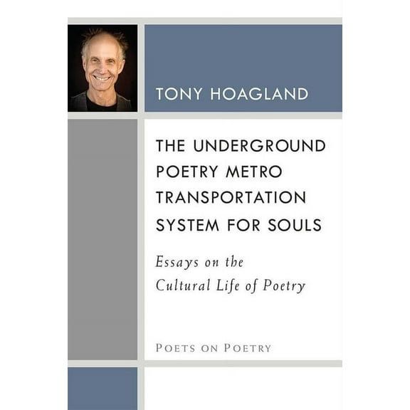 Poets on Poetry The Underground Poetry Metro Transportation System for Souls: Essays on the Cultural Life of Poetry, (Paperback)