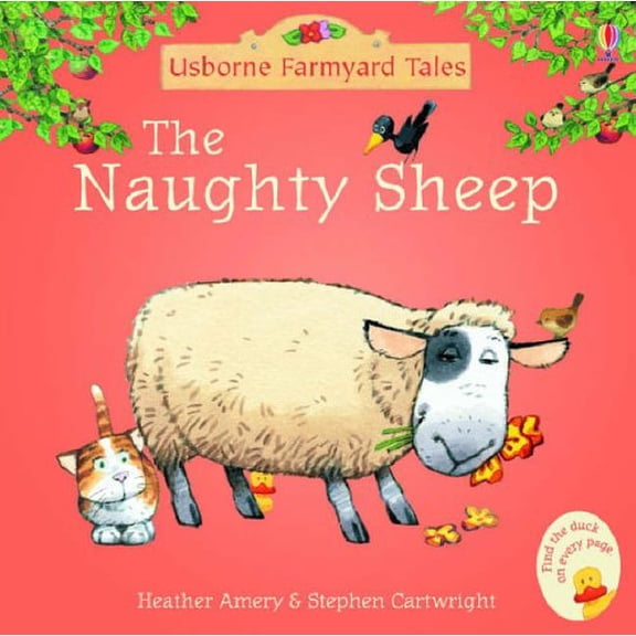The Naughty Sheep: (Farmyard Tales) by Heather Amery 2005 Paperback NEW
