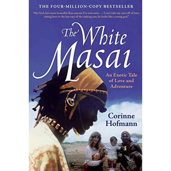 Pre-Owned The White Masai (Hardcover) 0061131520 9780061131523