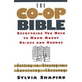 thumbnail image 1 of Pre-Owned The Co-Op Bible: Everything You Need to Know about Co-Ops and Condos; Getting In, Staying In, Surviving, Thriving (Paperback) 0312194471 9780312194475, 1 of 1
