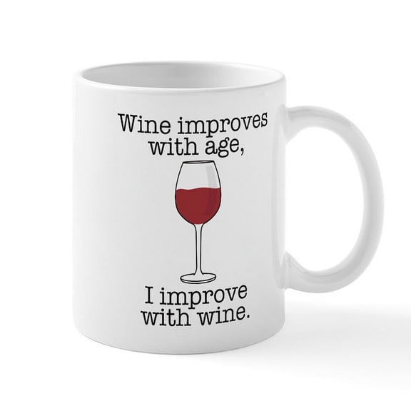 CafePress - Wine Improves With Age - 11 oz Ceramic Mug - Novelty Coffee Tea Cup