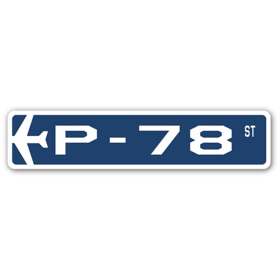 P-78 Street Sign Air Force Aircraft Military | Indoor/Outdoor | 30" Wide