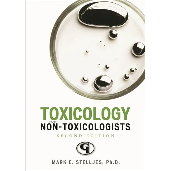Science for Nonscientists Toxicology for Non-Toxicologists, Book 3, (Paperback)