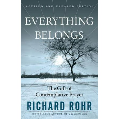 Everything Belongs : The Gift of Contemplative (Best Gift For Someone With Everything)