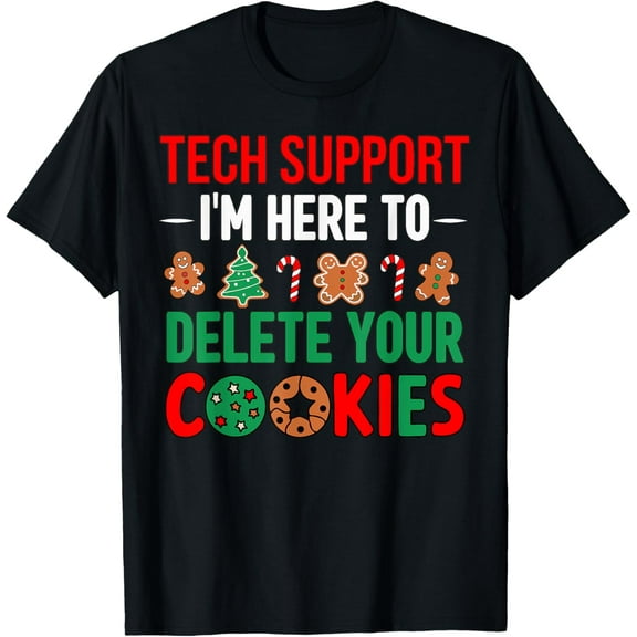 Tech Support Christmas Cookies Women Men Funny Christmas T-Shirt