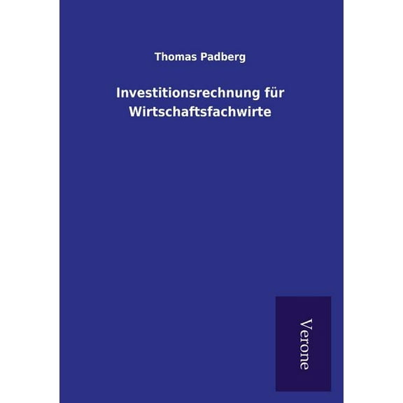 Investitionsrechnung für Wirtschaftsfachwirte (Paperback)