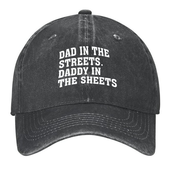 Dad In The Streets Daddy In The Sheets Print Vintage Wash Dad Hat Adjustable Curved Brim Baseball Cap,Made In USA,Casual Outdoor Sports Fishing Cap for Men and Women
