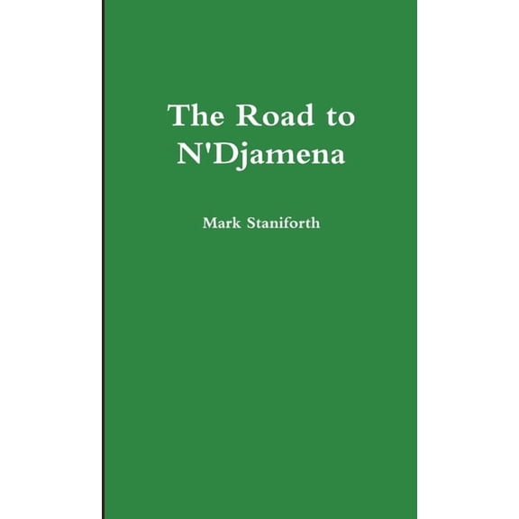 The Road to N'Djamena, (Paperback)