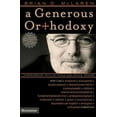 thumbnail image 1 of Pre-Owned A Generous Orthodoxy: Why I Am a Missional, Evangelical, Post/Protestant, Liberal/Conservative, Biblical, Charismatic/Contemplative, Fundamentalist/Ca (Paperback) 0310258030 9780310258032, 1 of 1