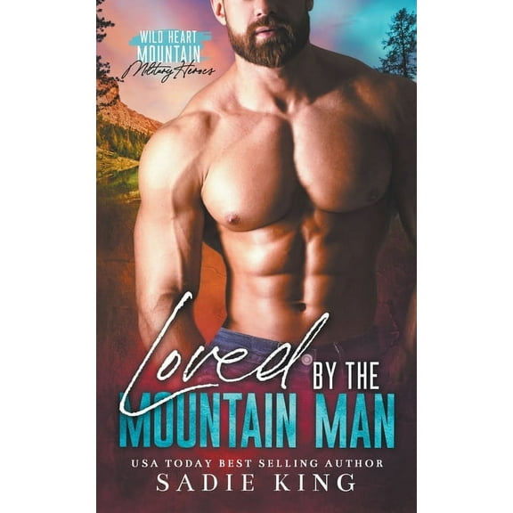 Wild Heart Mountain: Military Heroes Loved by the Mountain Man, Book 1, (Paperback)