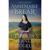 Distant Reihe Hinter den fernen Hügeln, Book 2, (Paperback)
