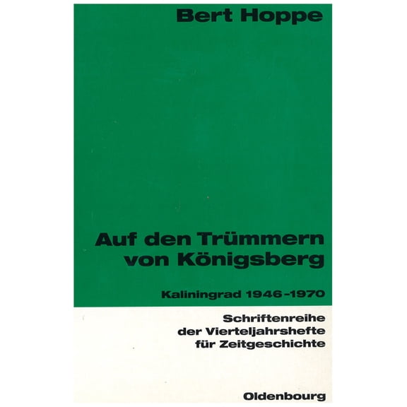 Schriftenreihe Der Vierteljahrshefte Für Auf den Trümmern von Königsberg, Book 80, (Paperback)