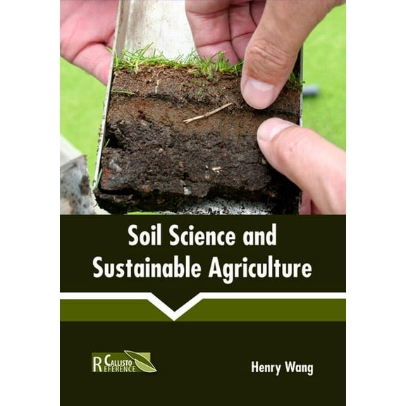 Soil Science and Sustainable Agriculture, (Hardcover)