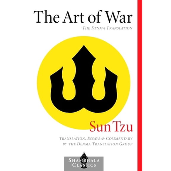Pre-Owned The Art of War: The Denma Translation (Paperback) 1570629048 9781570629044