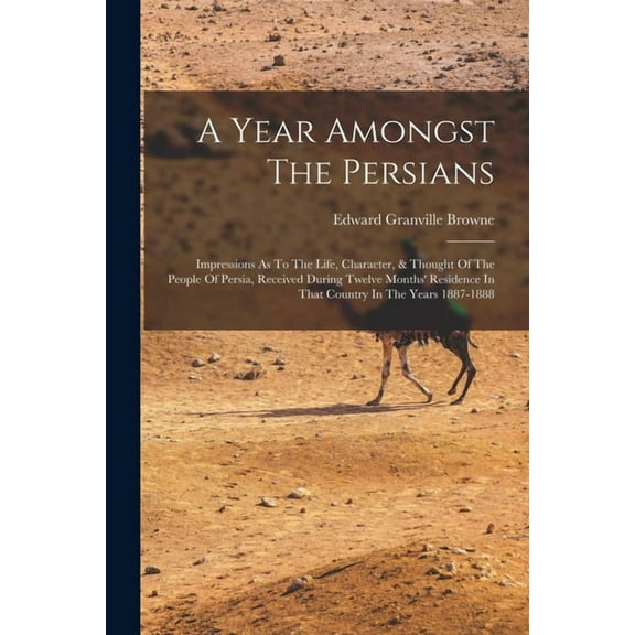 A Year Amongst The Persians (Paperback)