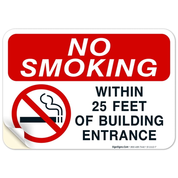 No Smoking Within 25 Feet Of Building Entrance Sign, No Smoking Sign,