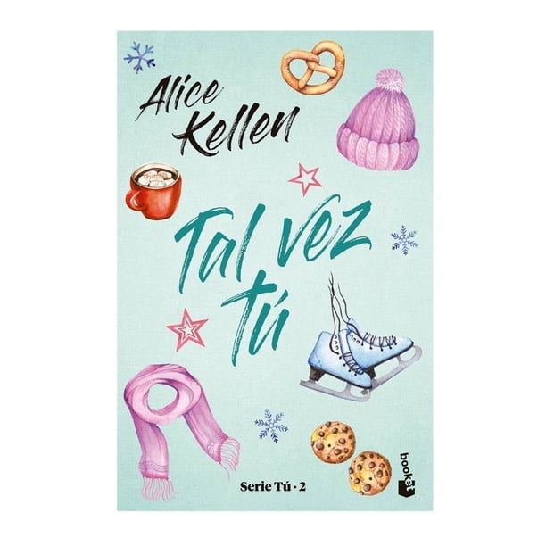 Tal Vez Tú Booket Alice Kellen