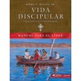 thumbnail image 2 of Vida Discipular: Vida discipular - Manual para el líder : Un proceso bÍblico para forjar discÍpulos (Paperback), 2 of 2