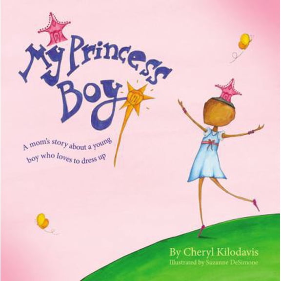 Pre-Owned My Princess Boy (Hardcover) 1442429887 9781442429888