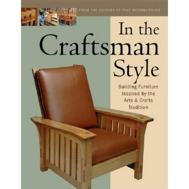 In The Craftsman Style Building Furniture Inspired By Arts Crafts T Paperback Com Building Furniture Inspired By The Arts, Arts And Crafts Sofa Plans