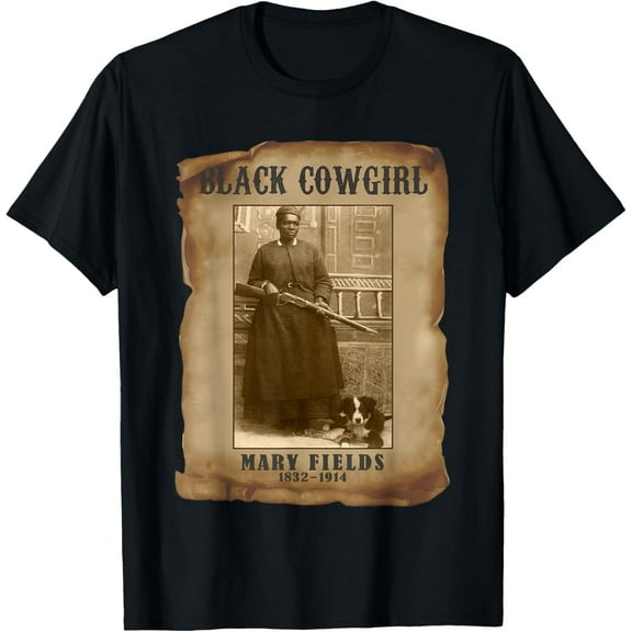 Black Cowgirl Mary Fields Western Rodeo Texas Black History T-Shirt tee
