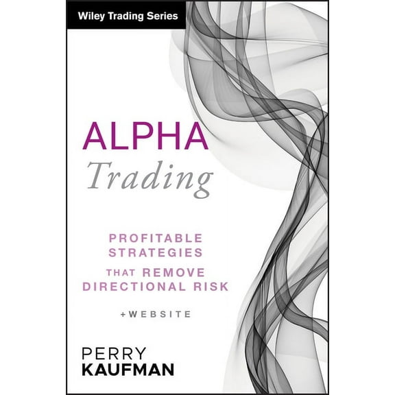 Wiley Trading Alpha Trading, Book 455, (Hardcover)