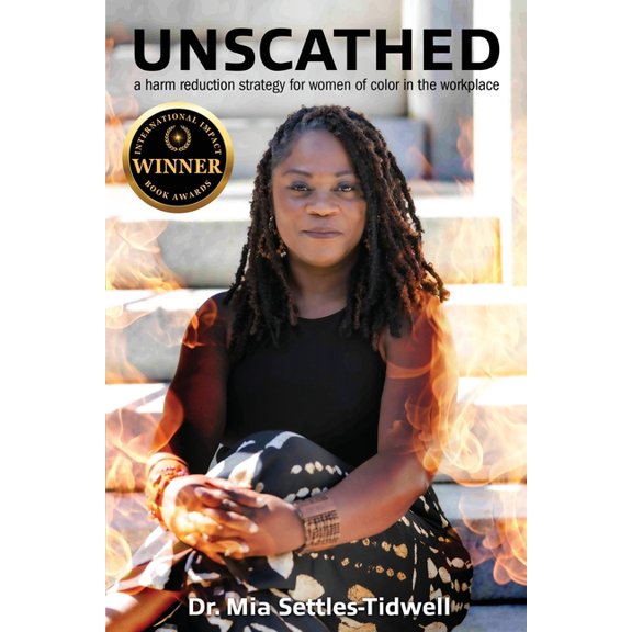 Unscathed: A Harm Reduction Strategy for Women of Color in the Workplace, (Paperback)