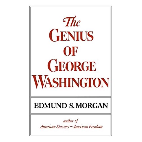 Pre-Owned The Genius of George Washington (Paperback) 0393000605 9780393000603