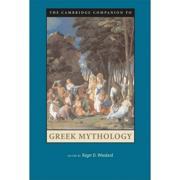 Cambridge Companions to Literature Camb Comp Greek Mythology, (Hardcover)