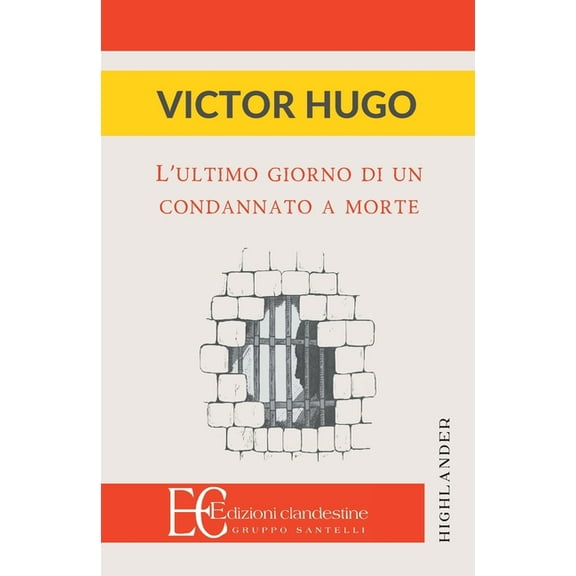 Ultimo Giorno Di Un Condannato a Morte, (Paperback)