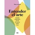 thumbnail image 1 of Libro Entender El Arte Editorial Gustavo Gili S.L. Dana Arnold, 1 of 2