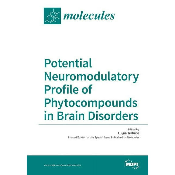 Potential Neuromodulatory Profile of Phytocompounds in Brain Disorders, (Paperback)