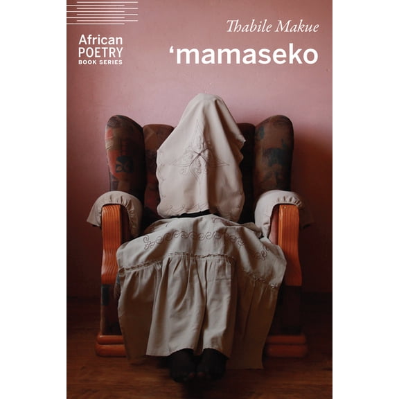 African Poetry Book 'Mamaseko, (Paperback)