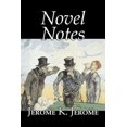 thumbnail image 3 of Novel Notes by Jerome K. Jerome, Fiction, Classics, Literary, 3 of 3