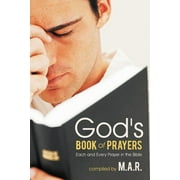God's Book of Prayers: Each and Every Prayer in the Bible, (Paperback)