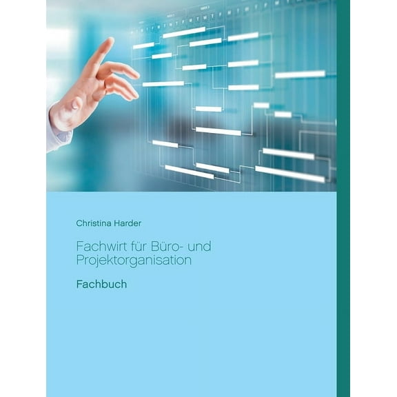 Fachwirt fÃ¼r BÃ¼ro- und Projektorganisation: Fachbuch, (Paperback)