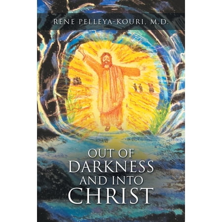 Out of Darkness and Into Christ (Paperback)