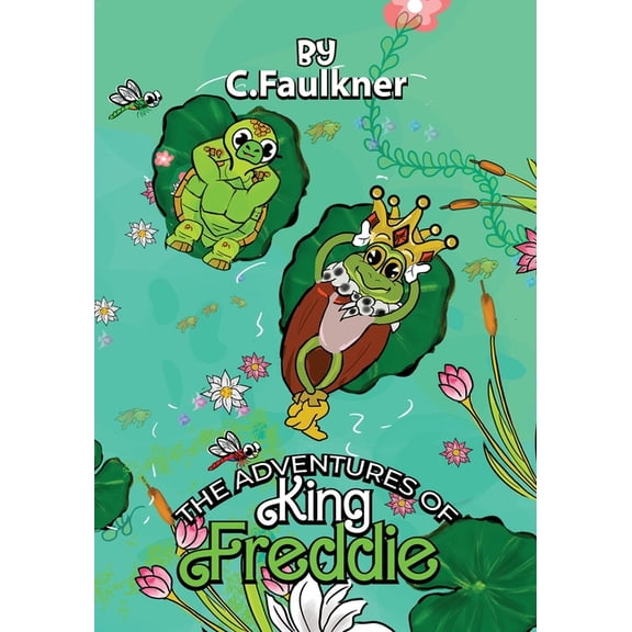 The Adventures of King Freddie, (Paperback)
