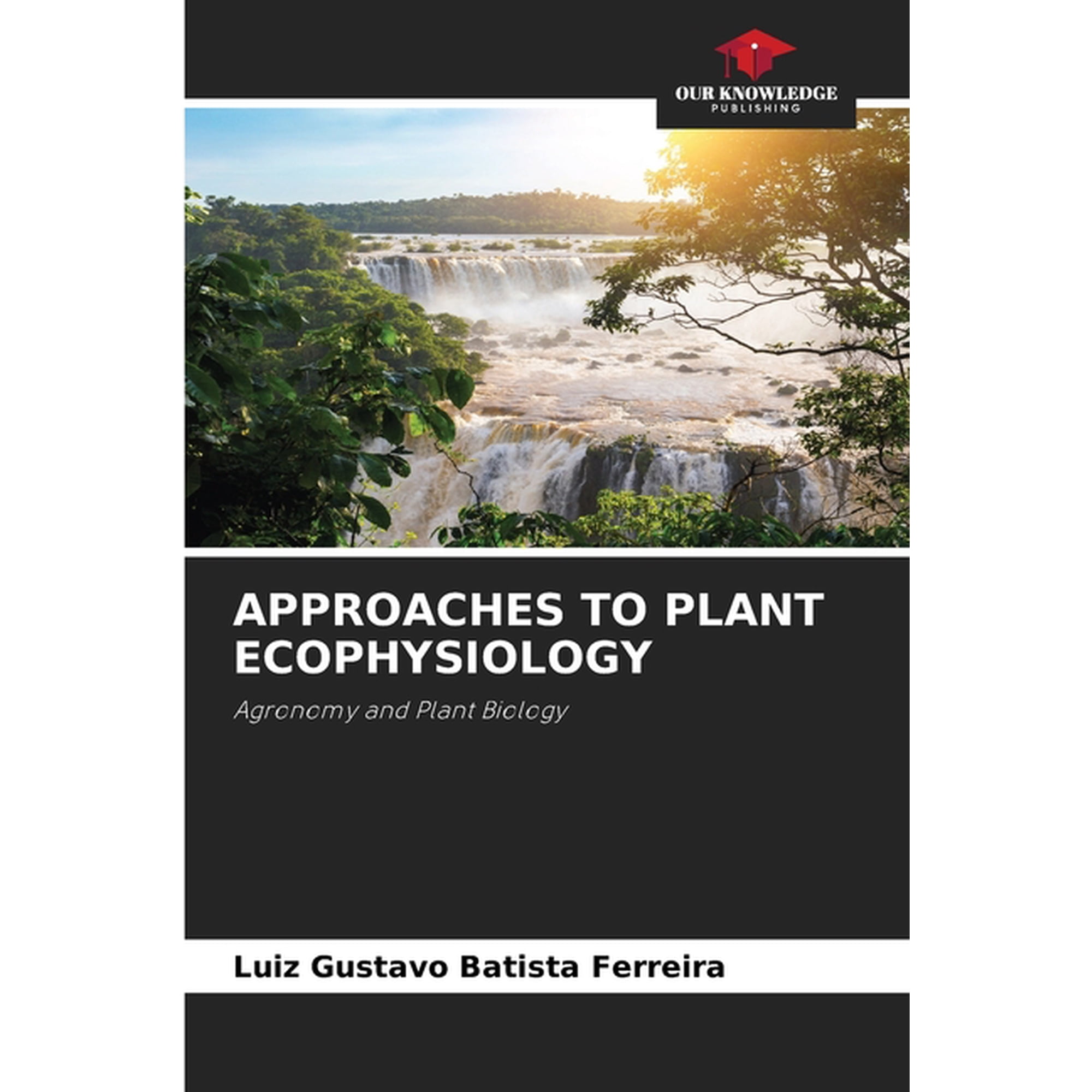 Approaches to Plant Ecophysiology (Paperback)