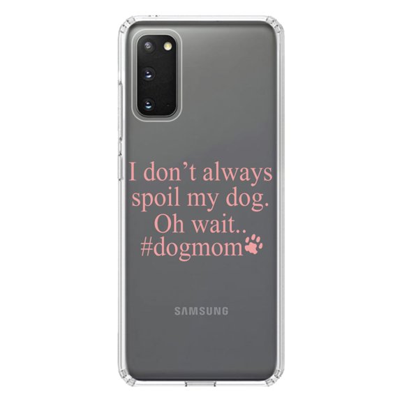 DistinctInk Clear Shockproof Hybrid Case for Galaxy S20 PLUS / 5G (6.7" Screen) - TPU Bumper Acrylic Back Tempered Glass Screen Protector - I Don't Always Spoil My Dog Oh Wait