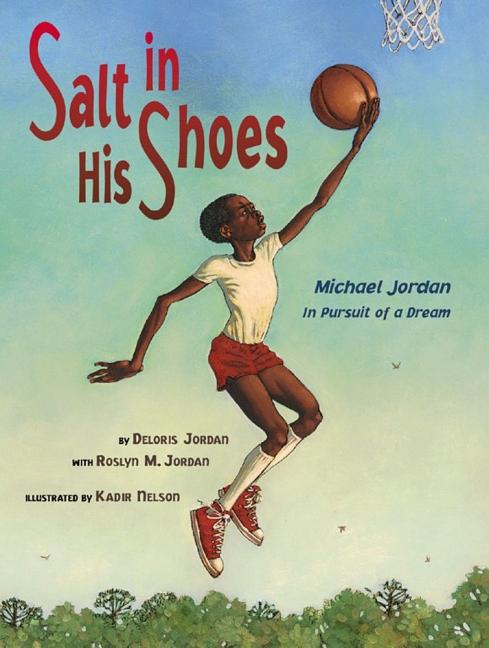 Salt In His Shoes Michael Jordan In Pursuit Of A Dream Hardcover Salt In His Shoes Michael Jordan In Pursuit Of A Dream Hardcover