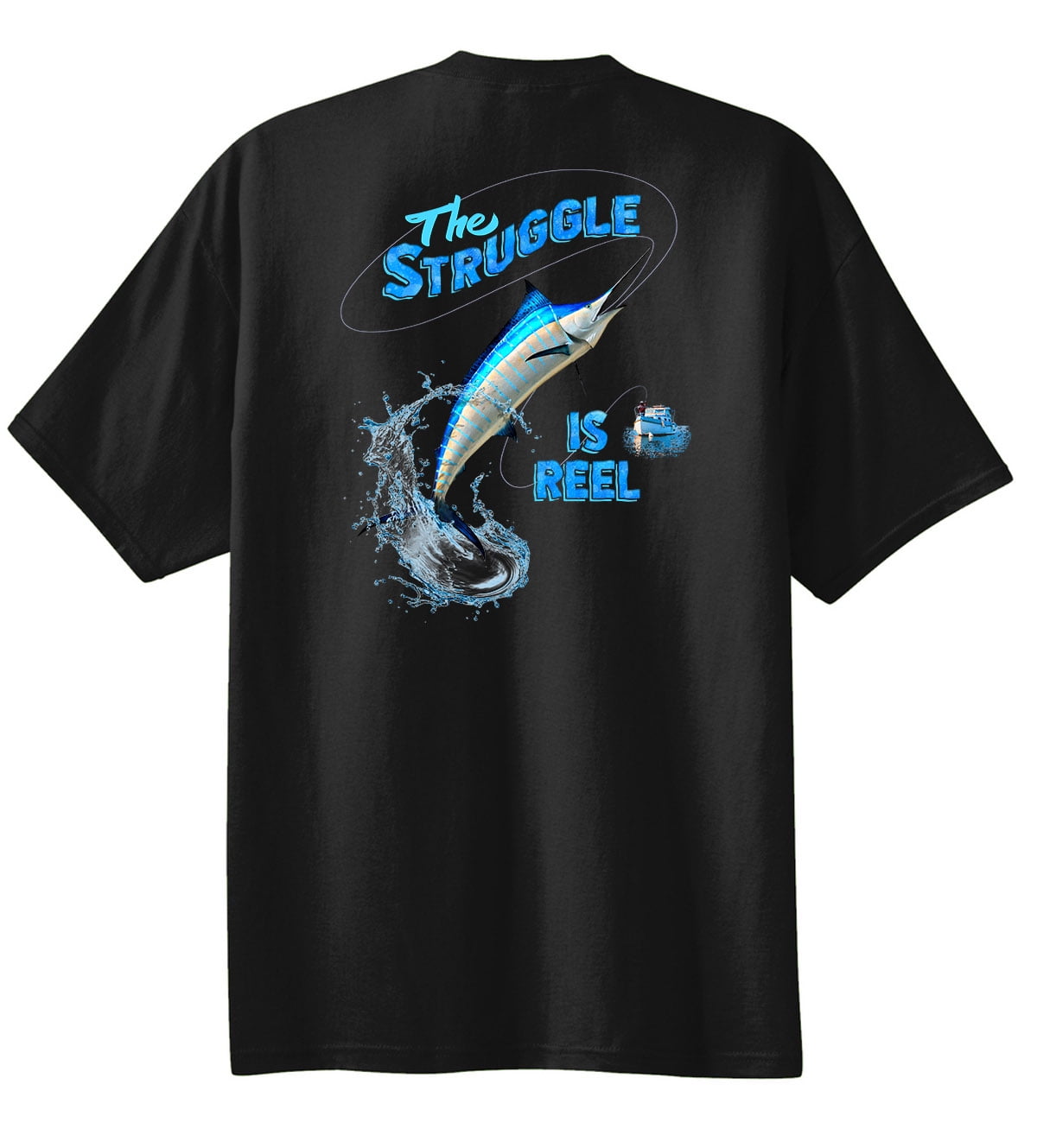 Big and Tall Mens T Shirt Fishing The Struggle is Real