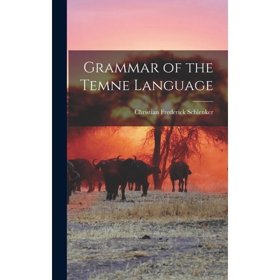 Grammar of the Temne Language, (Hardcover)