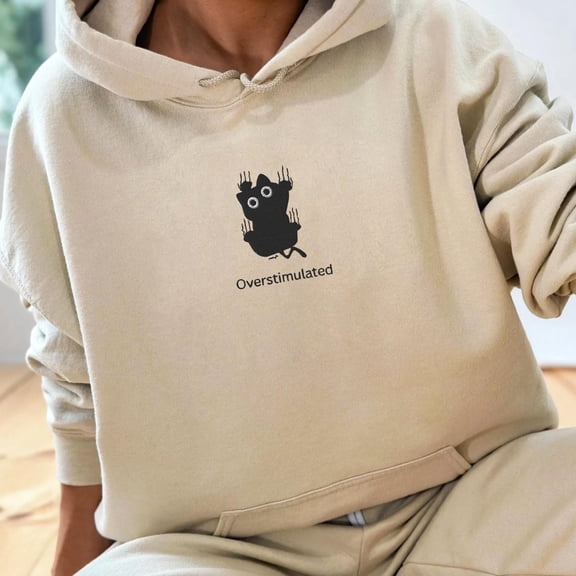 Embroidered Cat Hoodie Hold on I’m Overstimulated Shirt Funny Black Cat Sweatshirt Unisex Hooded Sweater