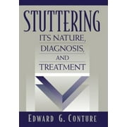 Stuttering : Its Nature, Diagnosis and Treatment, Used [Paperback]