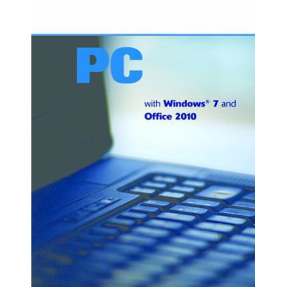 Pre-Owned PC Basics With Windows 7 And Office 2010
