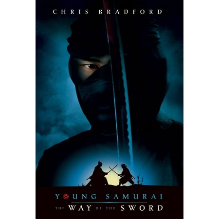 Way of the Sword, The (Young Samurai, Book 2) - (Way Of The Samurai Best Sword)
