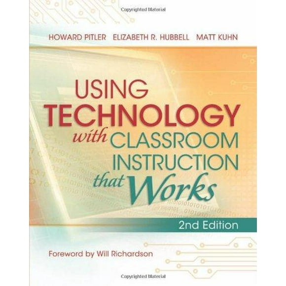 Using Technology with Classroom Instruction That Works, 2nd Edition