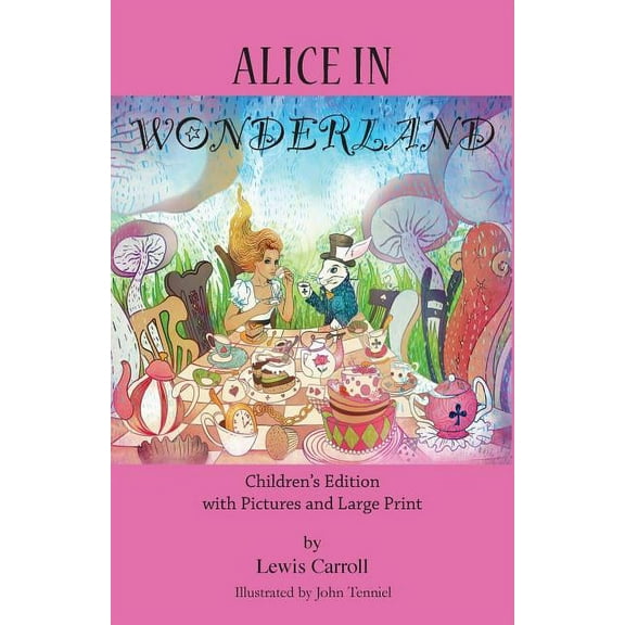 Alice in Wonderland: Children's Edition with Pictures and Large Print, (Paperback)